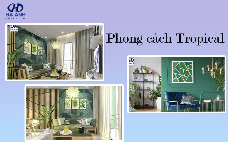 Đặc trưng của phong cách Tropical trong thiết kế nội thất